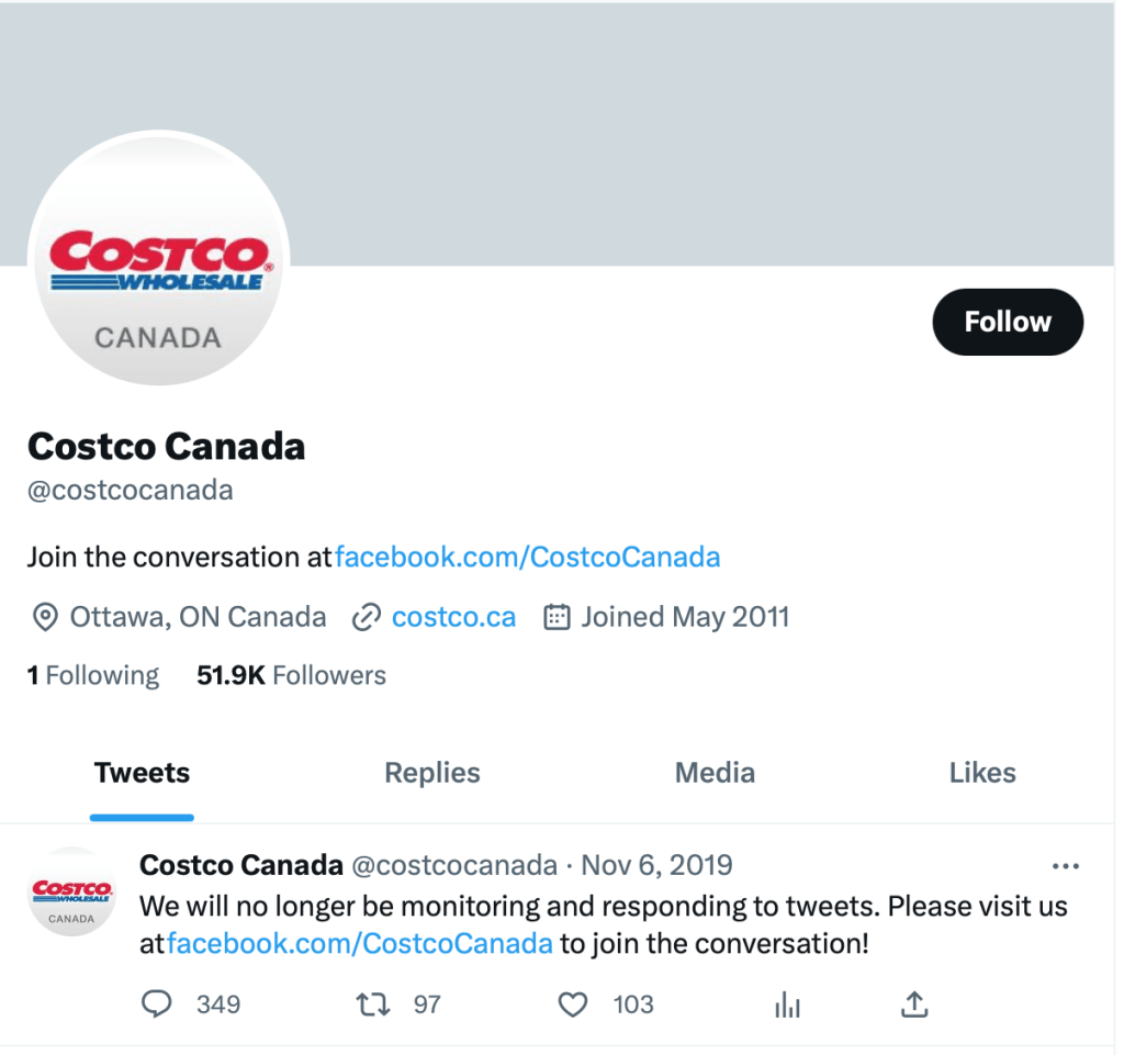 Twitter Verified - Are Retail Brands In Trouble? 2 Costco Canada reminded customers that they stopped monitoring or responding to tweets in 2019. Note that it does not have a Twitter Verified badge. (Screenshot from Twitter)
